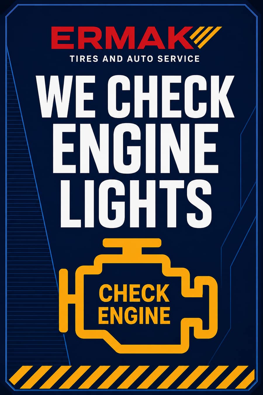 ERMAK Tires poster: we check engine lights.